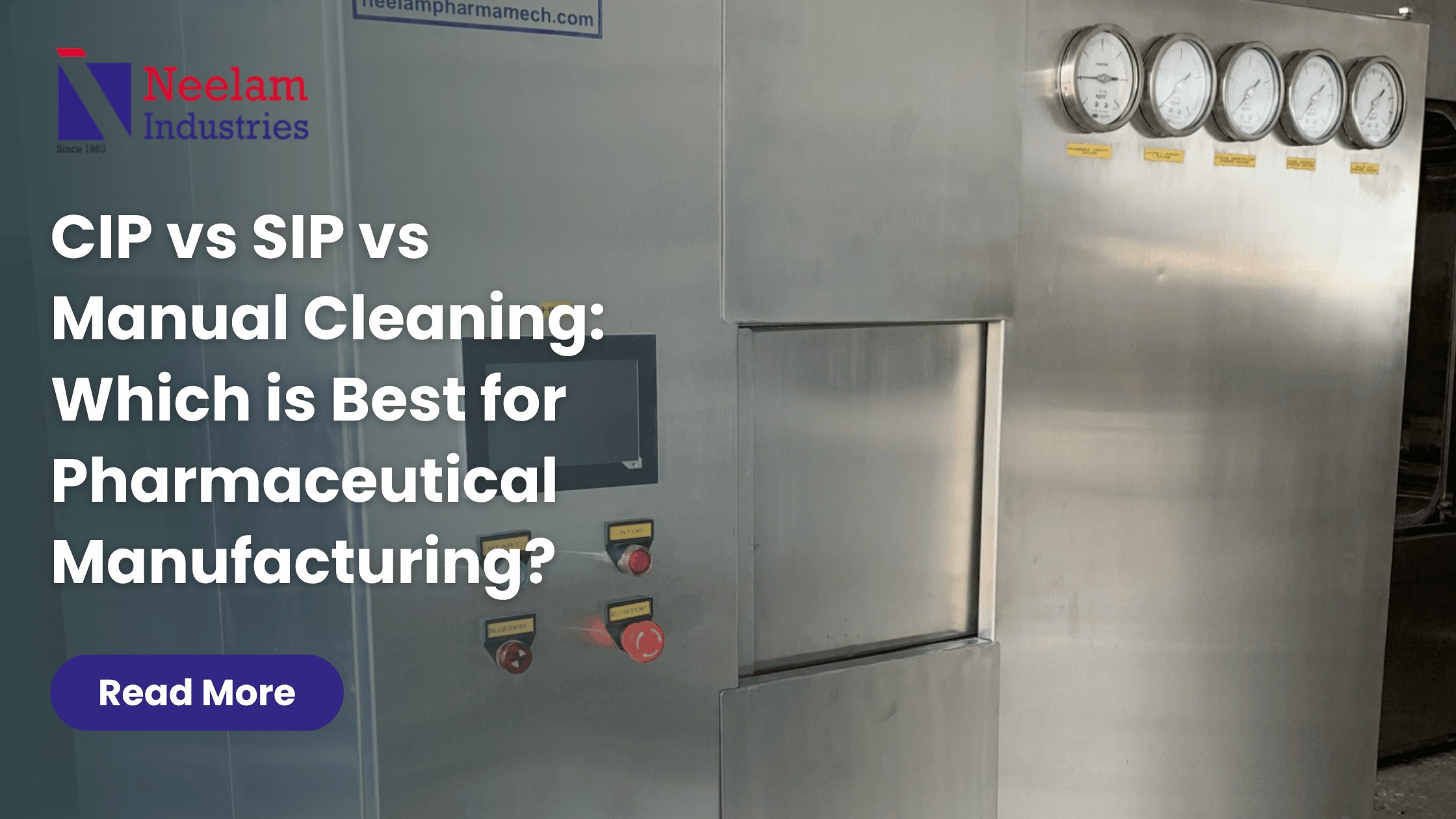 CIP vs SIP vs Manual Cleaning