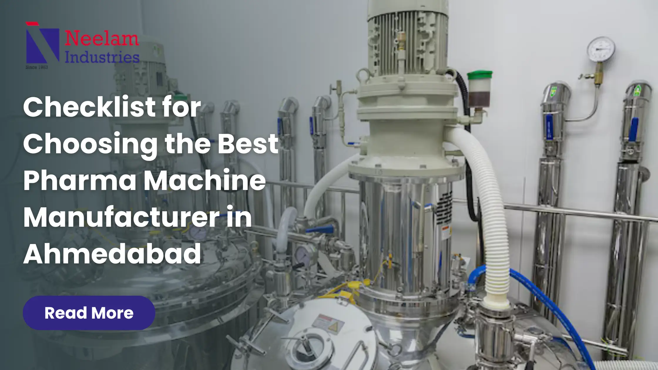 Checklist for Choosing the Best Pharma Machine Manufacturer in Ahmedabad